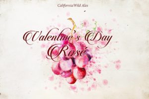 Valentine’s Day Rosé Wild Ale