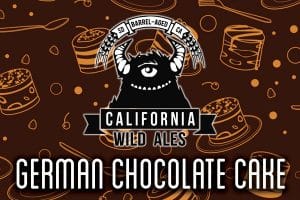 german chocolate cake - california wild ales