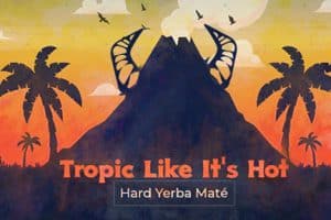 tropic like it's hot