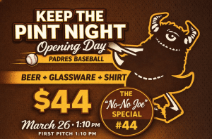 ⚾🍺 Opening Day – Padres Keep the Pint Night! 🍺⚾